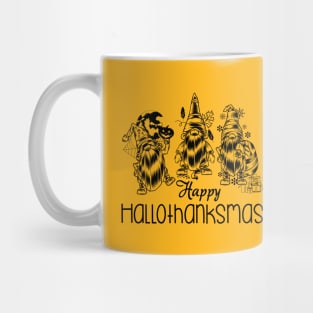 Halloween Thanksgiving Christmas Happy HalloThanksMas Gnomes Mug